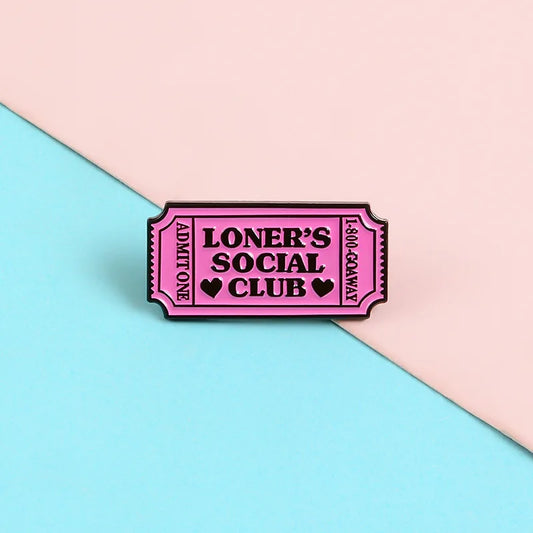 'Loner's Social Club' Enamel Pin